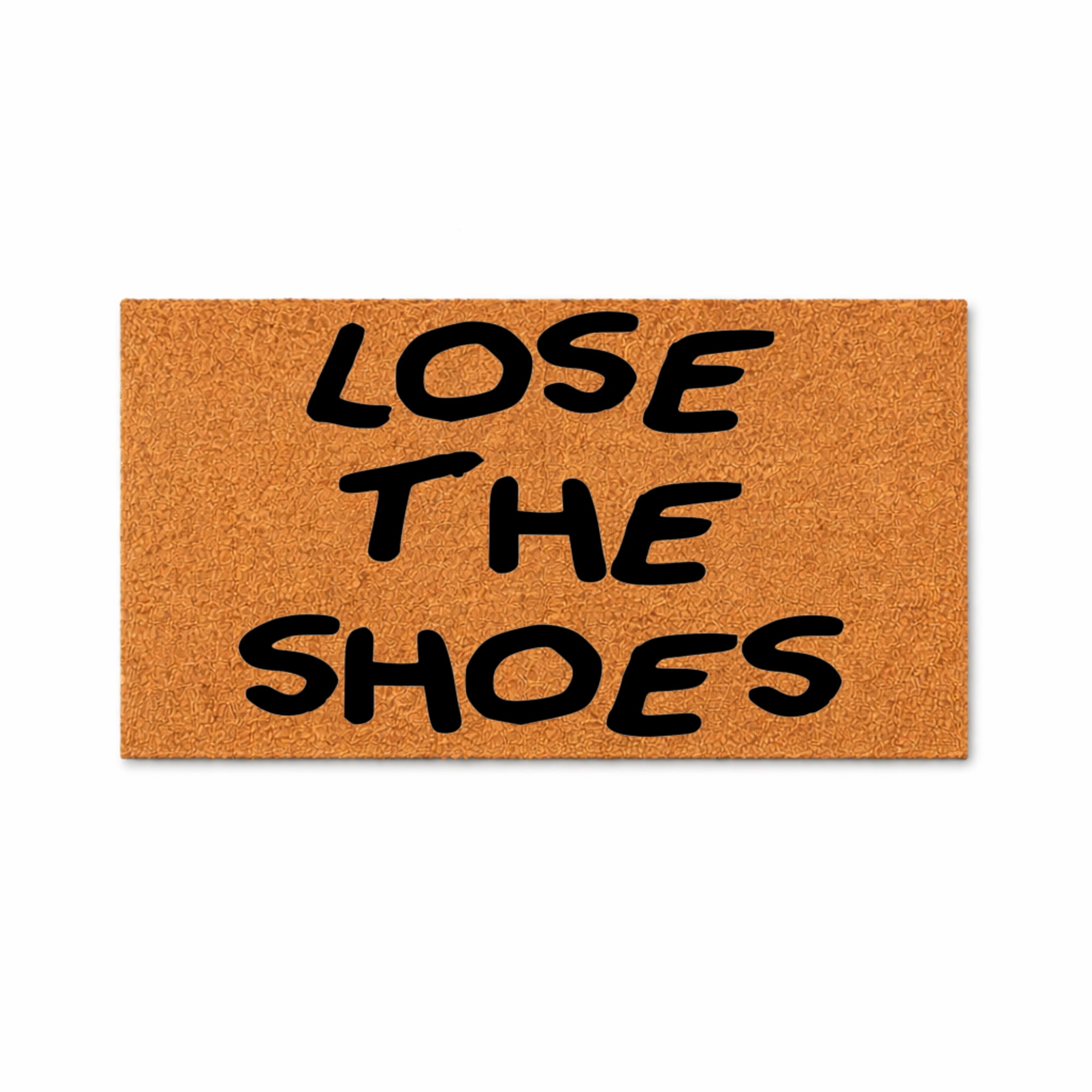 Lose The Shoes Doormat, Non Slip Entryway Door Mat, Indoor Outdoor Welcome Mat (18x30 inches) WoodByStu 1148