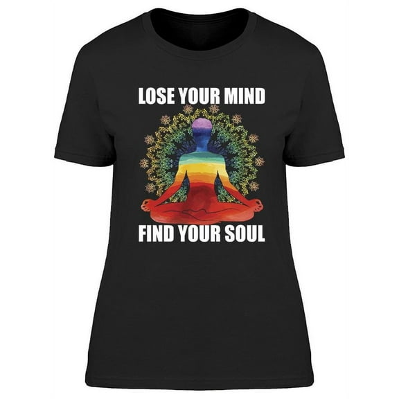 Lose Your Mind. T-Shirt Women -Image by Shutterstock, Female x-Large
