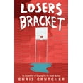 thumbnail image 1 of Pre-Owned Losers Bracket (Paperback) 006222008X 9780062220080, 1 of 1