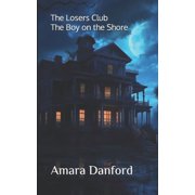 Losers Club The Losers Club The Boy on the Shore, Paperback