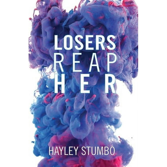Losers Reap Her (Paperback)