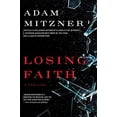 thumbnail image 1 of Pre-Owned Losing Faith, 9781476764245, 1476764247, Hardcover,, 1 of 1