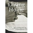 thumbnail image 1 of Losing Hollie, (Paperback), 1 of 1