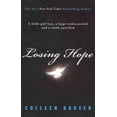 thumbnail image 1 of Losing Hope (Paperback) by Colleen Hoover, 1 of 1