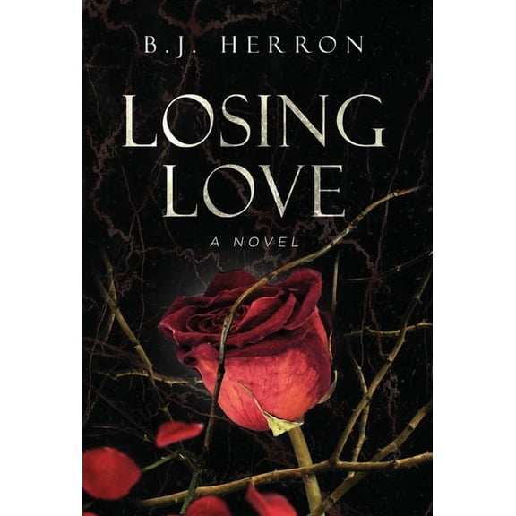 Losing Love, (Hardcover)