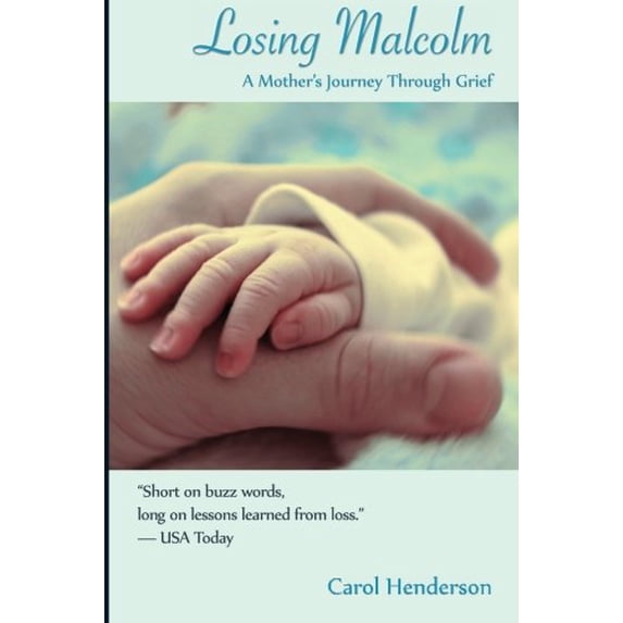 Pre-Owned Losing Malcolm: A Mother's Journey Through Grief, 9780996098403, 0996098402, Paperback,
