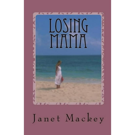 Losing Mama, (Paperback)