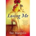 thumbnail image 1 of Pre-Owned Losing Me (Paperback) 0451471849 9780451471840, 1 of 1