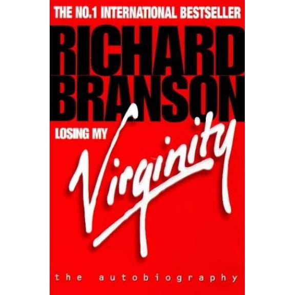 Pre-Owned Losing My Virginity: The Autobiography (Paperback) 0753503921 9780753503928