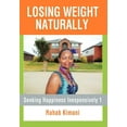 thumbnail image 1 of Losing Weight Naturally : Seeking Happiness Inexpensively 1, 1 of 1