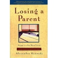 thumbnail image 1 of Pre-Owned Losing a Parent: Passage to a New Way of Living, 9780062504982, 0062504983, Paperback, 1 edition, 1 of 1