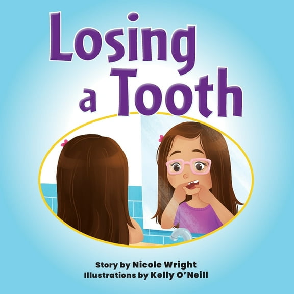 Losing a Tooth, (Paperback)