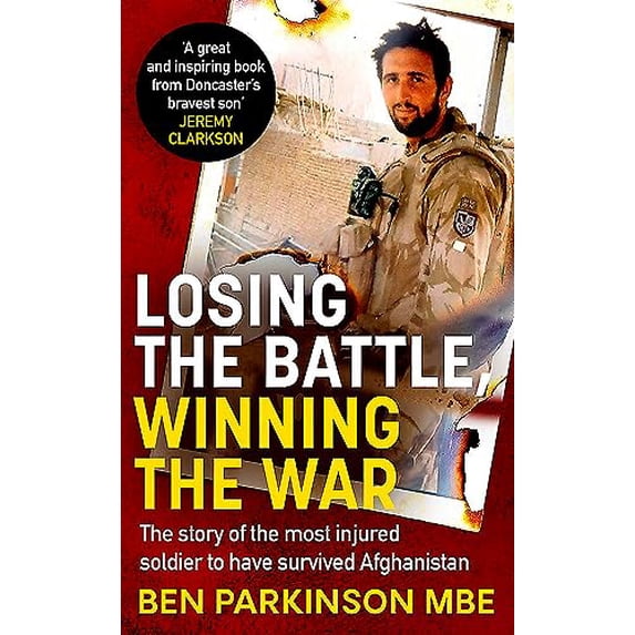 Pre-Owned Losing the Battle, Winning the War: How We Can All Defy the Odds We're Given (Paperback) 0751580252 9780751580259