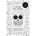 thumbnail image 1 of Losing The Signal (Paperback) by Jacquie McNish, 1 of 1