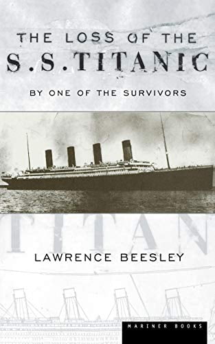 Pre-Owned The Loss of the S.S. Titanic: Its Story and Its Lessons (Paperback) 0618055312 9780618055319