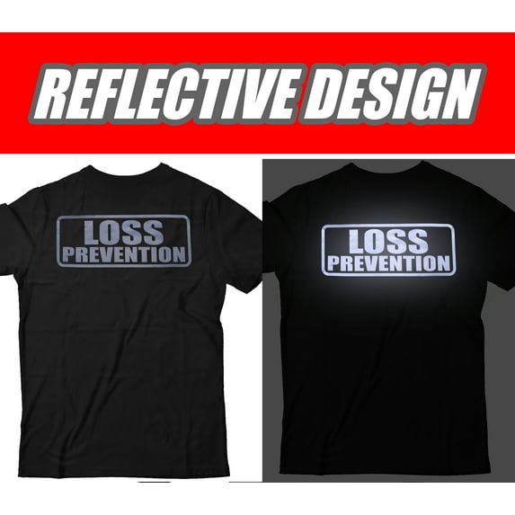 Loss Prevention t-shirt with REFLECTIVE logo design, 100% cotton.