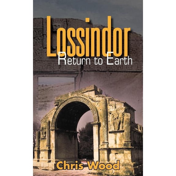 Lossindor - Return to Earth (Paperback)