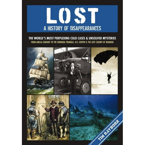 Lost: A History of Disappearances, (Hardcover)