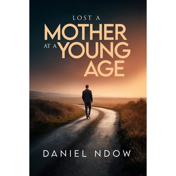 Lost A Mother At A Young Age, (Paperback)