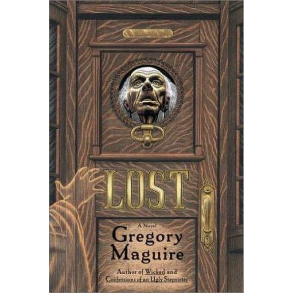 Pre-Owned Lost: A Novel by Gregory Maguire Hardcover Literature & Fiction English