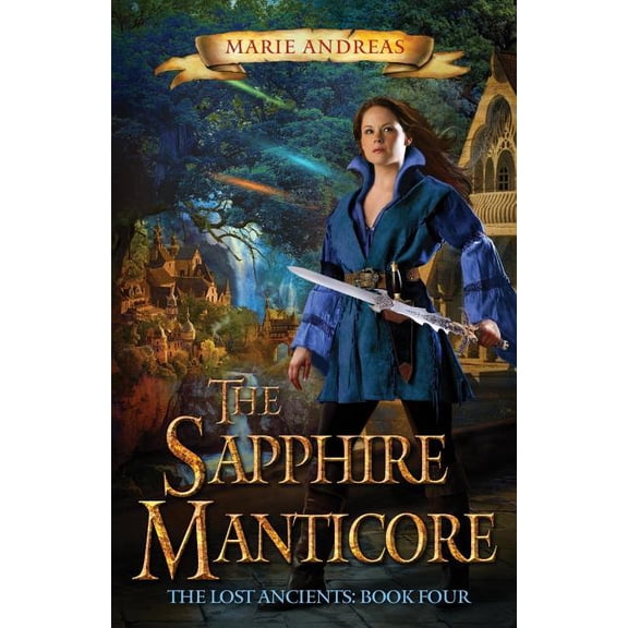 Lost Ancients: The Sapphire Manticore (Paperback)