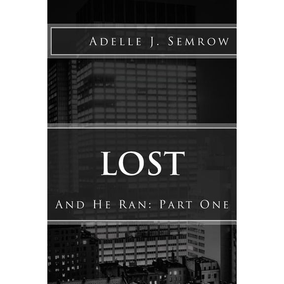 Lost: And He Ran: Part One