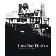 thumbnail image 1 of Pre-Owned Lost Bar Harbor: Photographs from the Collection of the Bar Harbor Historical Society (Paperback) 0892721421 9780892721429, 1 of 1