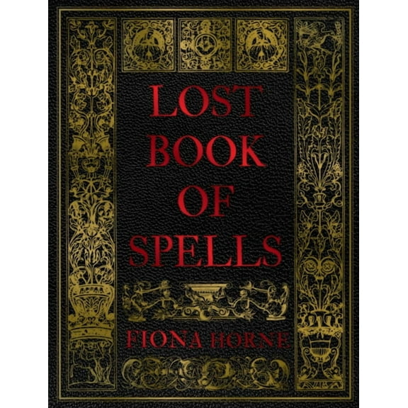 Lost Book of Spells, (Hardcover)