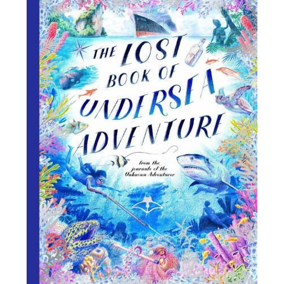Unknown Adventurer,Teddy Keen The Lost Book of Undersea Adventure (Paperback)