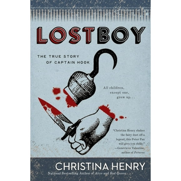 Pre-Owned Lost Boy: The True Story of Captain Hook (Paperback 9780399584022) by Christina Henry
