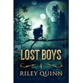 thumbnail image 1 of Lost Boys Trilogy Lost Boys: Book One of the Lost Boys Trilogy, Book 1, (Paperback), 1 of 1