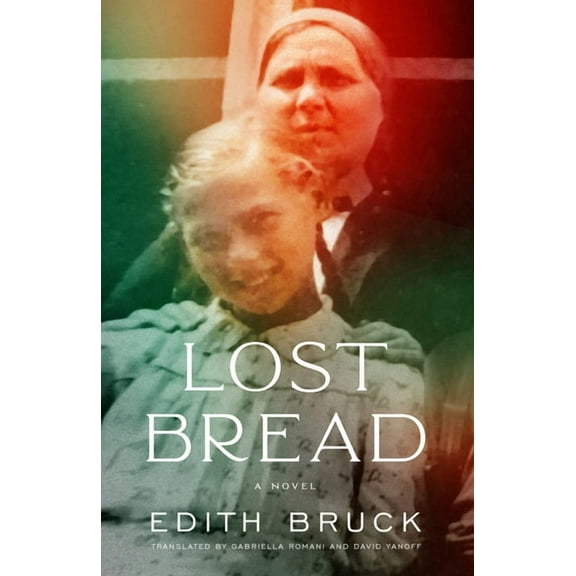 Lost Bread, (Paperback)