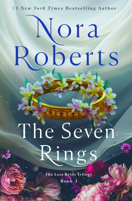 Lost Bride Trilogy The Seven Rings: The Lost Bride Trilogy, Book 3, Book 3, (Hardcover)