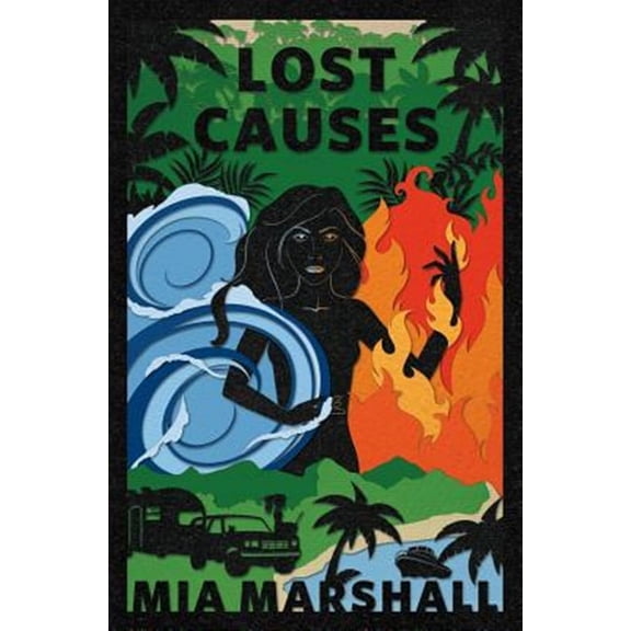 Lost Causes (Elements, Book 4) (Paperback)