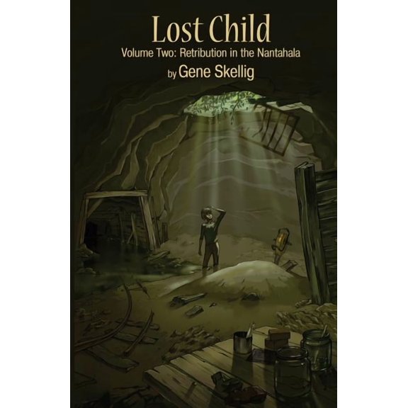 Lost Child: Volume Two - Retribution in the Nantahala Paperback
