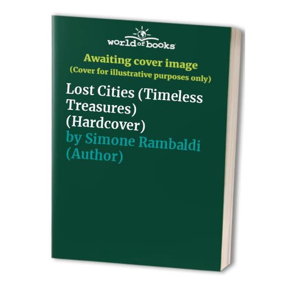 Pre-Owned Lost Cities (Timeless Treasures) (Hardcover) Paperback