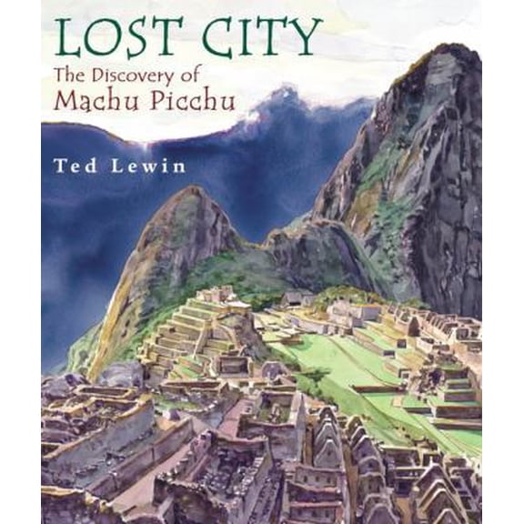 Pre-Owned Lost City : The Discovery of Machu Picchu 9780399233029