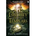thumbnail image 1 of Pre-Owned Lost City of the Templars (The Templars series, 8) Paperback, 1 of 1
