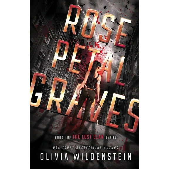 Lost Clan Rose Petal Graves, Book 1, (Paperback)