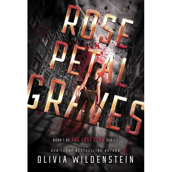 Lost Clan Rose Petal Graves, Book 1, (Hardcover)