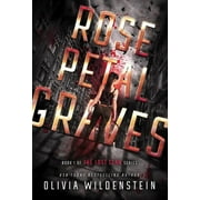 Lost Clan Rose Petal Graves, Book 1, Hardcover