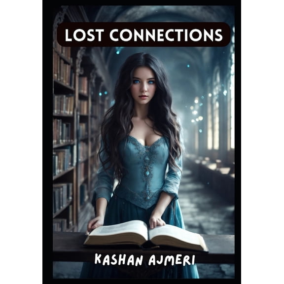 Lost Connections Action-packed thriller 2024, (Paperback)