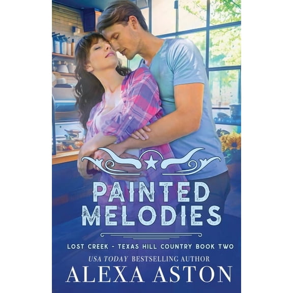 Lost Creek, Texas Hill Country Painted Melodies, Book 2, (Paperback)