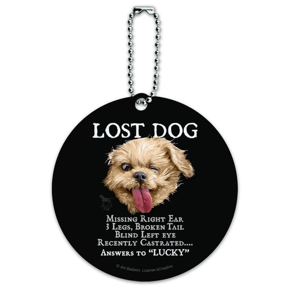Lost Dog Missing Broken Blind Answers to Lucky Humor Funny Round Luggage ID Tag Card Suitcase Carry-On