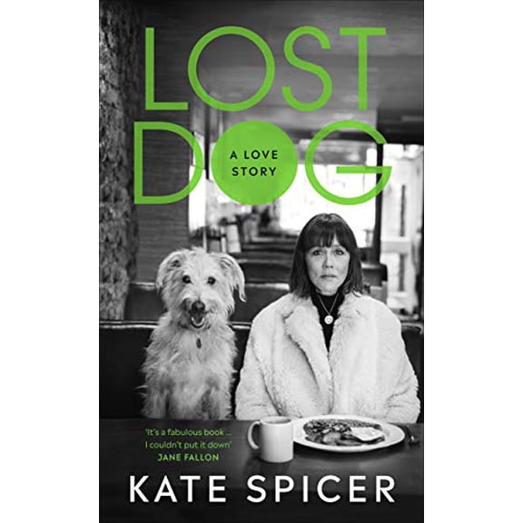 Pre-Owned Lost Dog: A Love Story Paperback