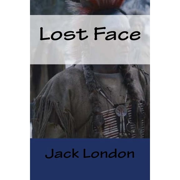 Lost Face, (Paperback)