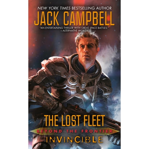 Pre-Owned Lost Fleet: Beyond the Frontier: Invincible (Mass Market Paperback) 0425256472 9780425256473