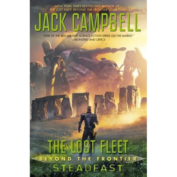 Pre-Owned The Lost Fleet: Beyond the Frontier: Steadfast (Hardcover) 0425260526 9780425260524