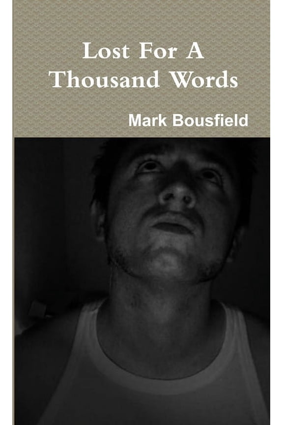 Lost For A Thousand Words, (Paperback)