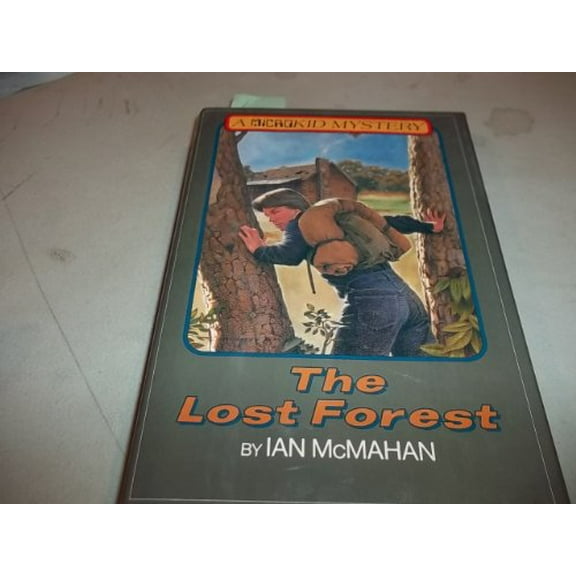 Pre-Owned The Lost Forest (Hardcover) 0027655709 9780027655704